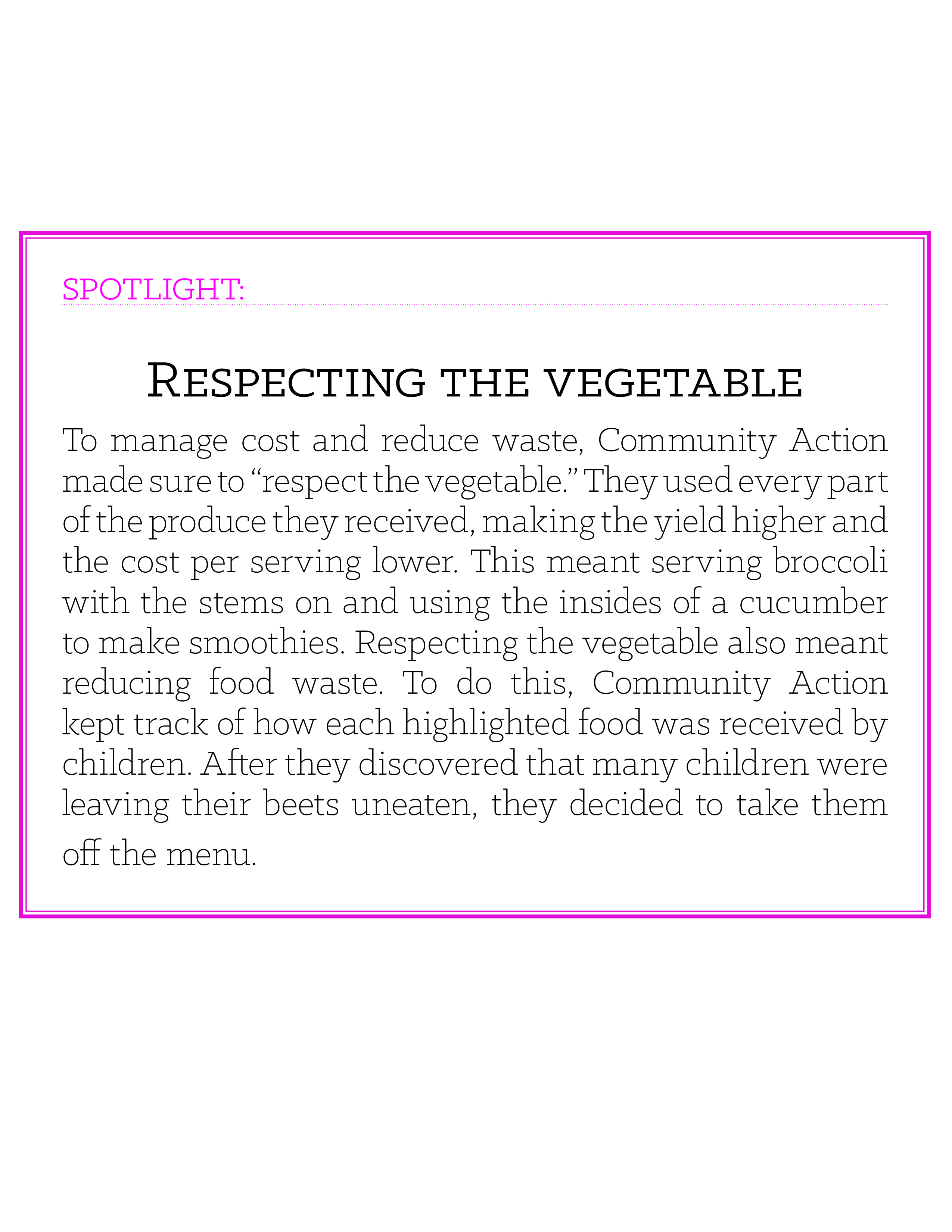Spotlight box: Respecting the Vegetable