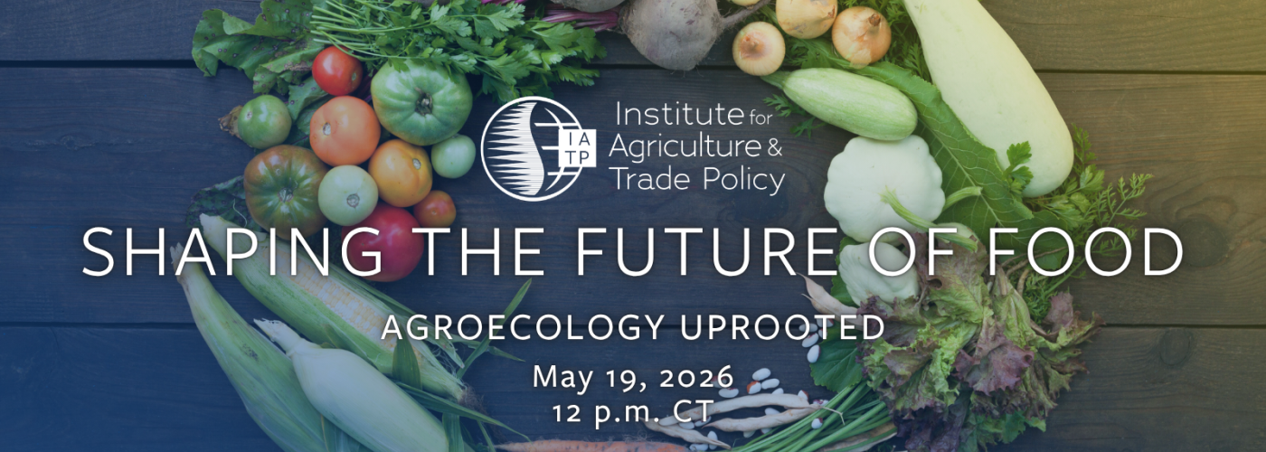 Shaping the Future of Food: Agroecology Uprooted