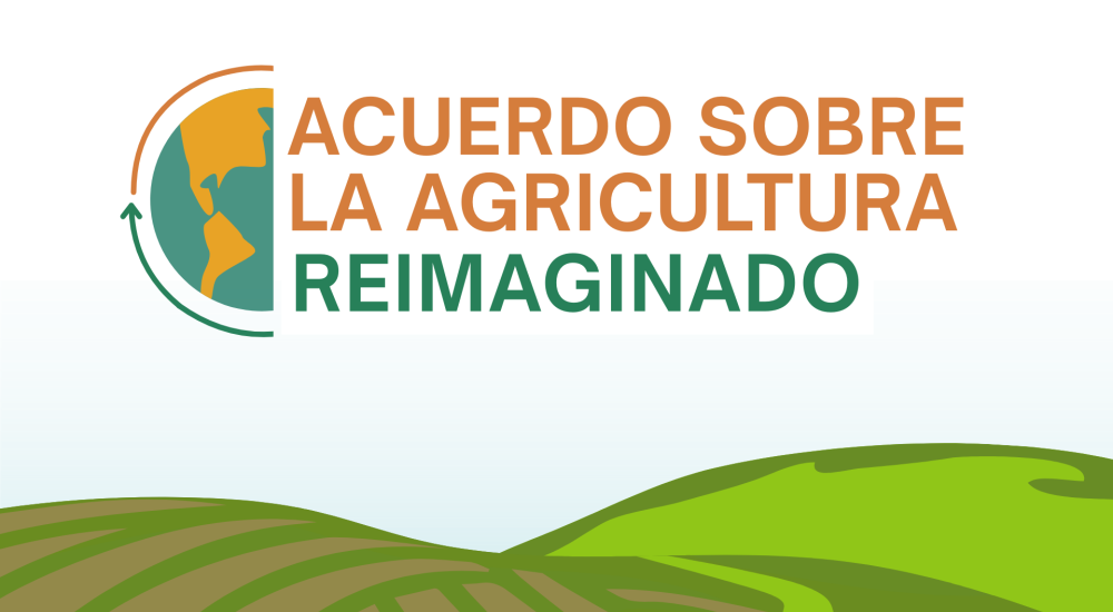 Acuerdo sobre Agricultura Reimaginado