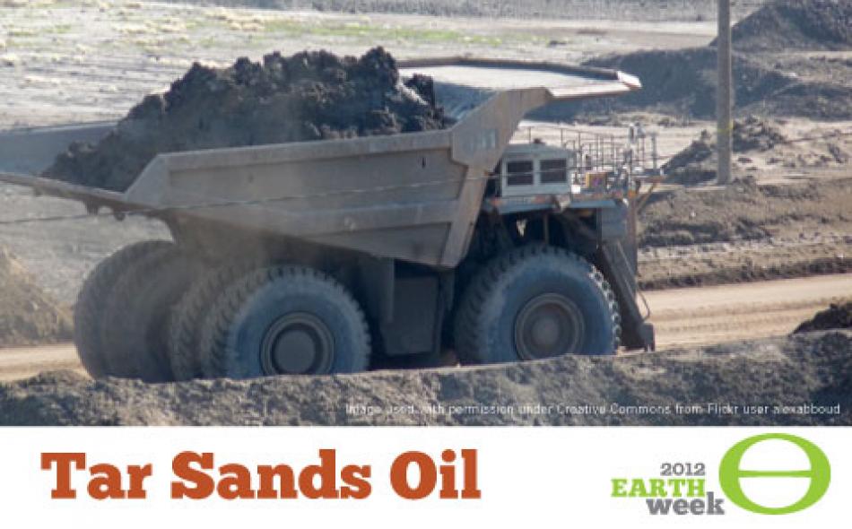 Earth Day and Tar Sands Oil