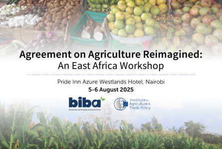 Agreement on Agriculture Reimagined: An East Africa Workshop