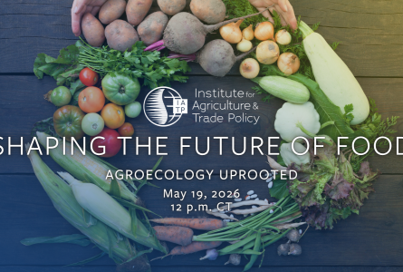 Shaping the Future of Food: Agroecology Uprooted